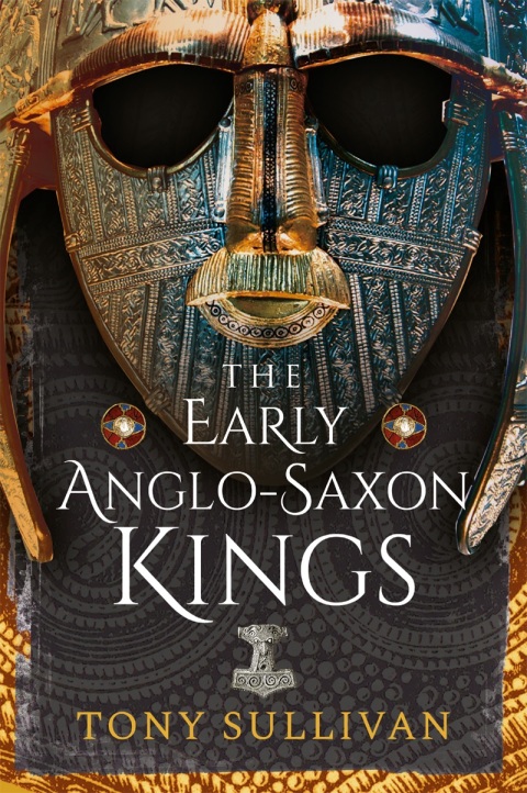 Cover image for book The Early Anglo-Saxon Kings