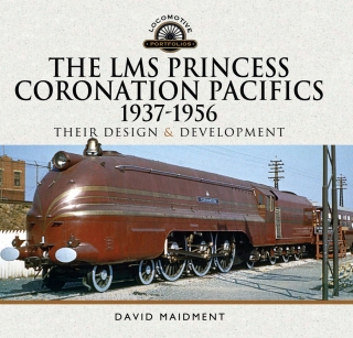The LMS Princess Coronation Pacifics, 1937–1956