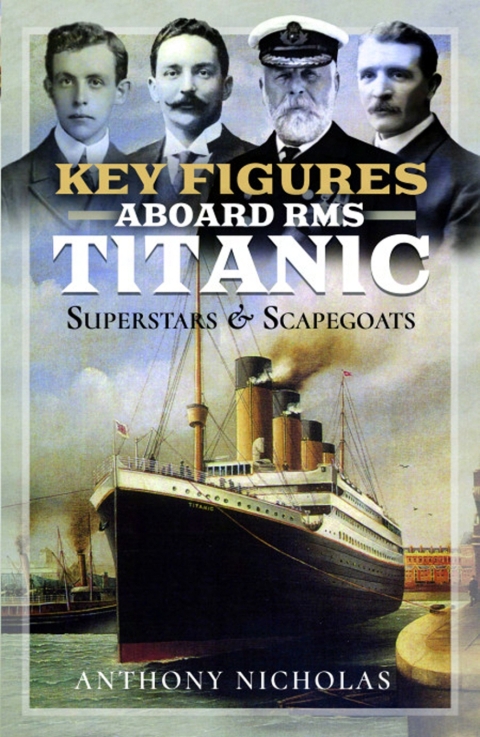 Cover image for book Key Figures Aboard RMS Titanic