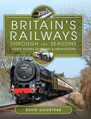 Britain's Railways Through the Seasons