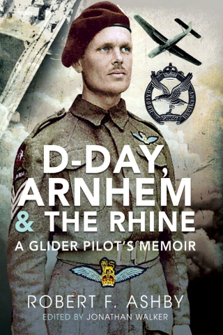 D-Day, Arnhem & the Rhine