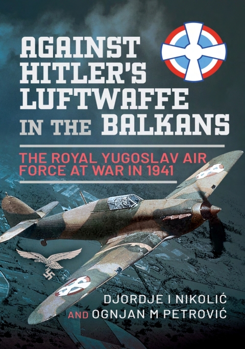 Cover image for book Against Hitler's Luftwaffe in the Balkans