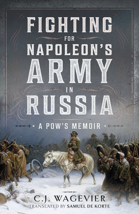 Cover image for book Fighting for Napoleon's Army in Russia