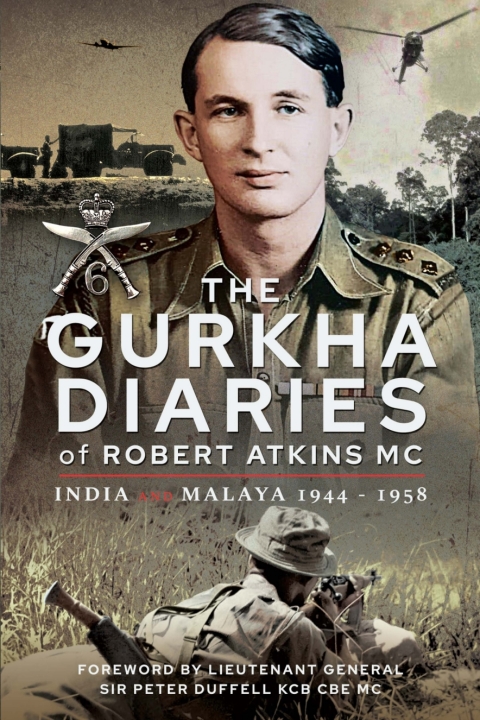 Cover image for book The Gurkha Diaries of Robert Atkins MC