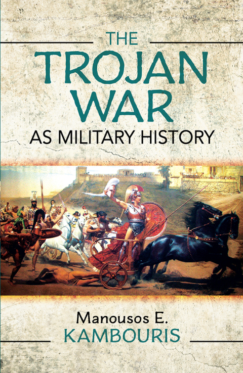 Cover image for book The Trojan War as Military History