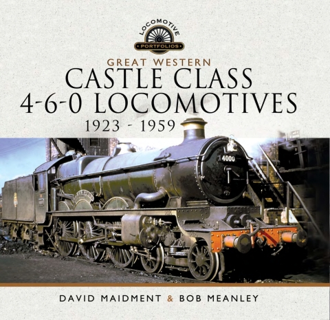Great Western Castle Class 4-6-0 Locomotives, 1923â1959 