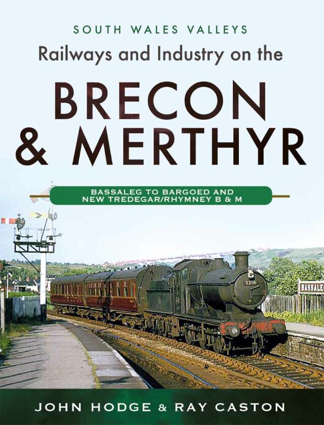 Railways and Industry on the Brecon & Merthyr