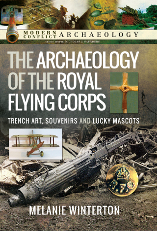 The Archaeology of the Royal Flying Corps