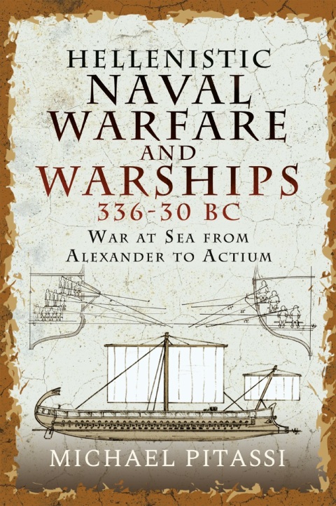 Cover image for book Hellenistic Naval Warfare and Warships 336–30 BC