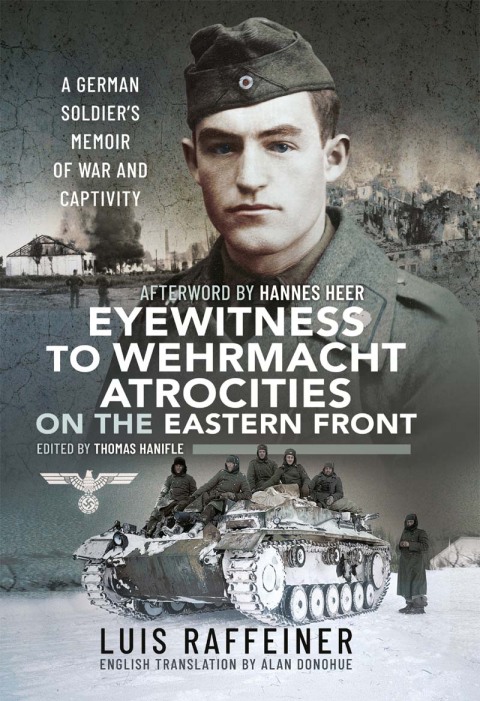 Cover image for book Eyewitness to Wehrmacht Atrocities on the Eastern Front