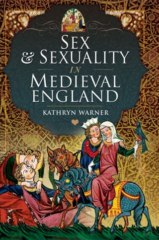 Sex & Sexuality in Medieval England