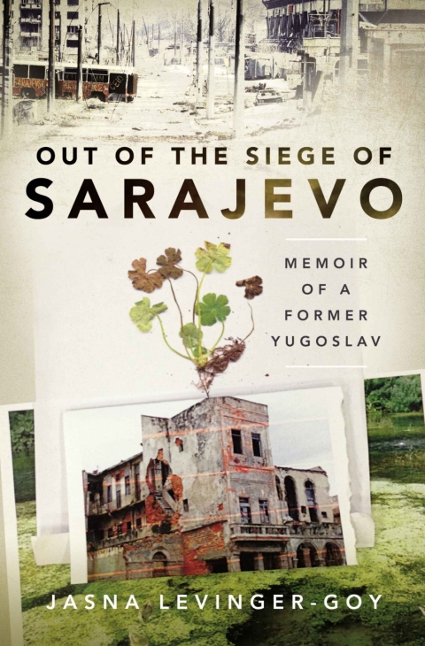 Cover image for book Out of the Siege of Sarajevo