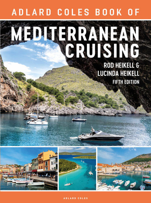 The Adlard Coles Book of Mediterranean Cruising 