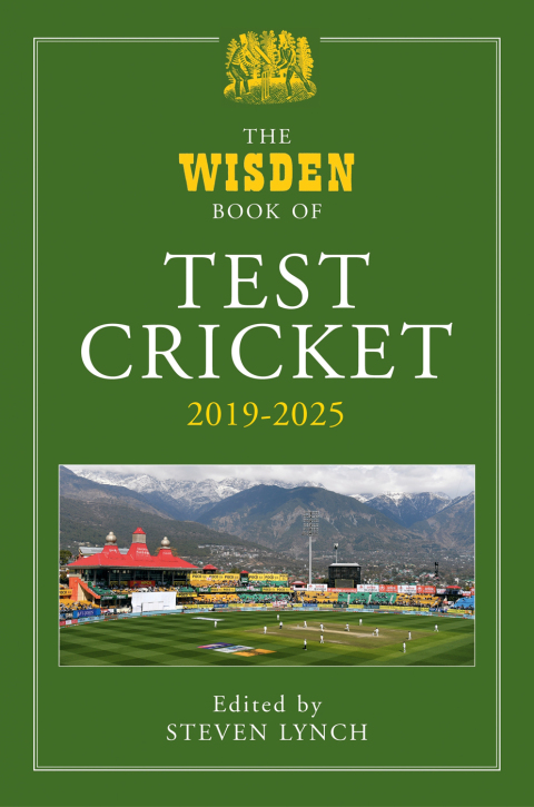 Cover image for book The Wisden Book of Test Cricket 2019–2025