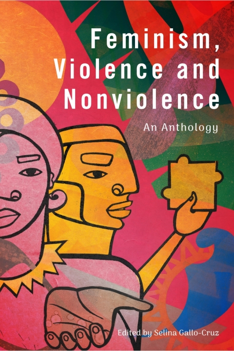 Cover image for book Feminism, Violence and Nonviolence: An Anthology