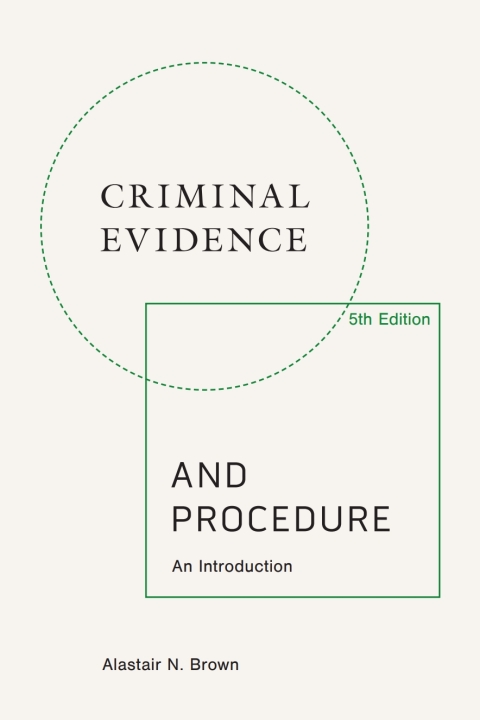 Cover image for book Criminal Evidence and Procedure, 5th edition: An Introduction