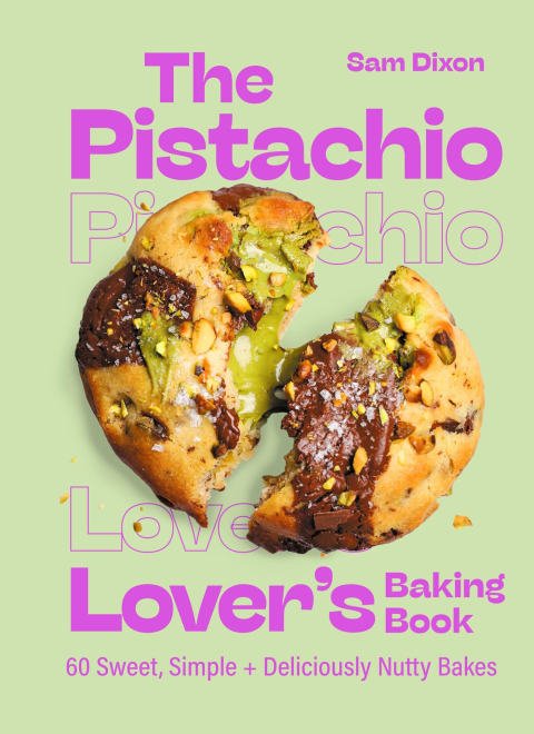 Cover image for book The Pistachio Lover's Baking Book