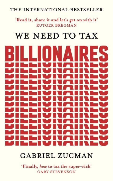 Cover image for book We Need to Tax Billionaires