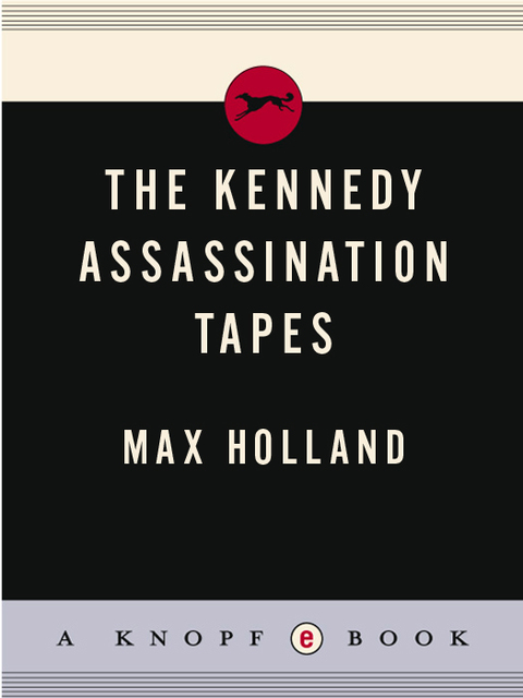Cover image for book The Kennedy Assassination Tapes