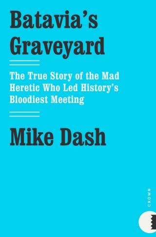 Batavia's Graveyard