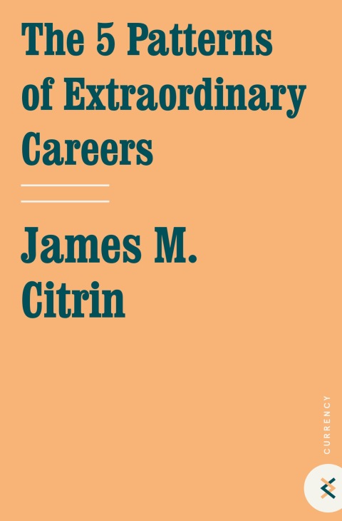 Cover image for book The 5 Patterns of Extraordinary Careers