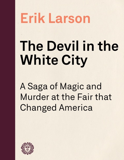 Cover image for book The Devil in the White City
