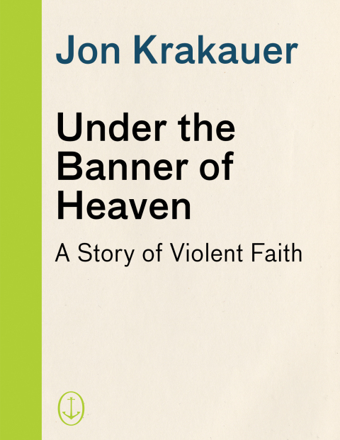 Cover image for book Under the Banner of Heaven