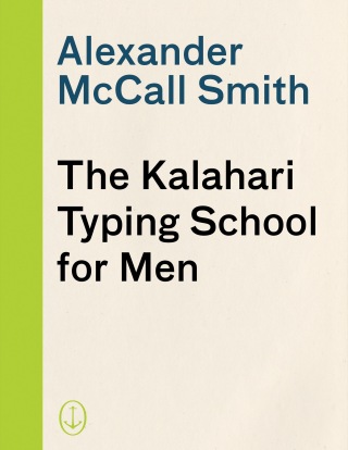 The Kalahari Typing School for Men