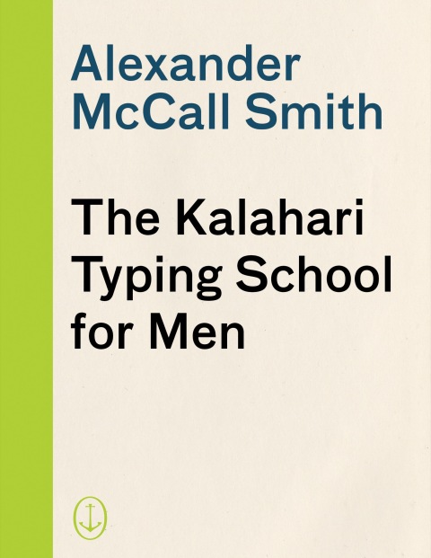 Cover image for book The Kalahari Typing School for Men