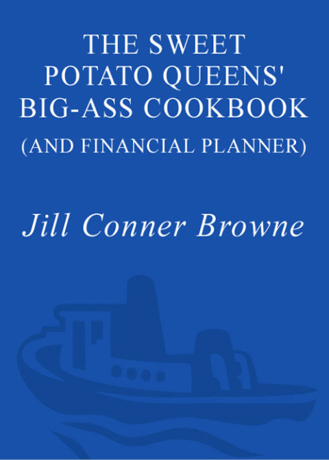 Cover image for book The Sweet Potato Queens' Big-Ass Cookbook (and Financial Planner)