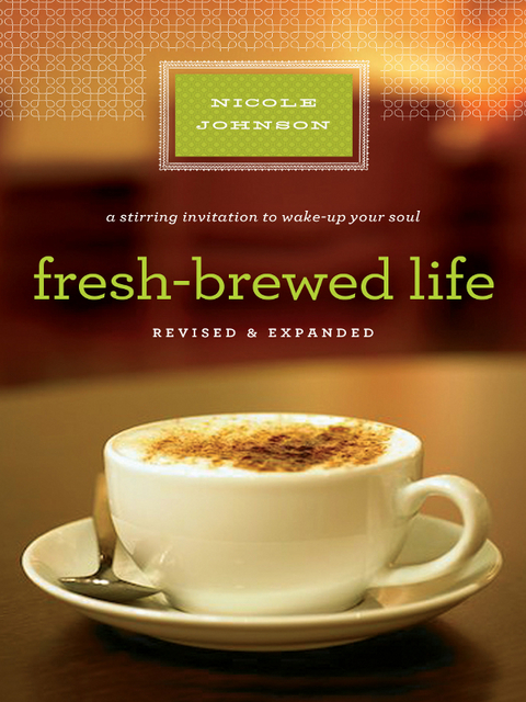 Cover image for book Fresh-Brewed Life Revised and   Updated