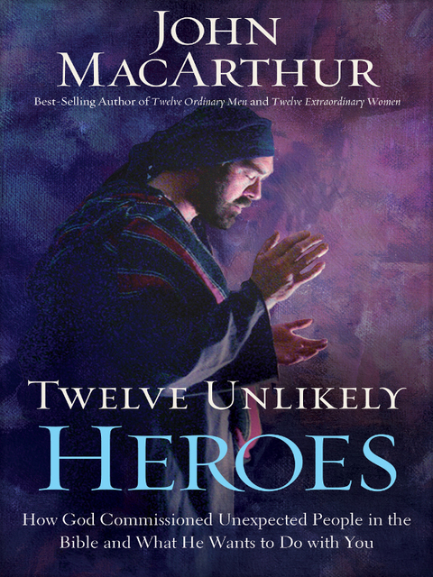 Cover image for book Twelve Unlikely Heroes