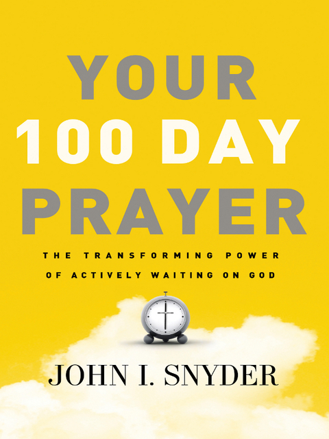 Cover image for book Your 100 Day Prayer