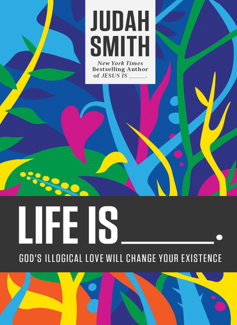Cover image for book Life Is _____.
