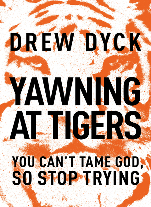 Cover image for book Yawning at Tigers