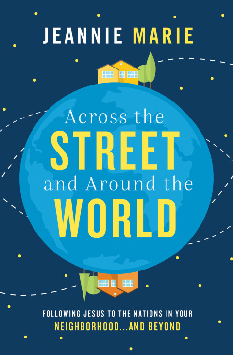 Cover image for book Across the Street and Around the World