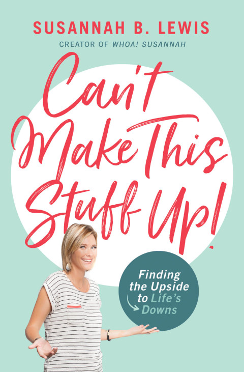 Cover image for book Can't Make This Stuff Up!