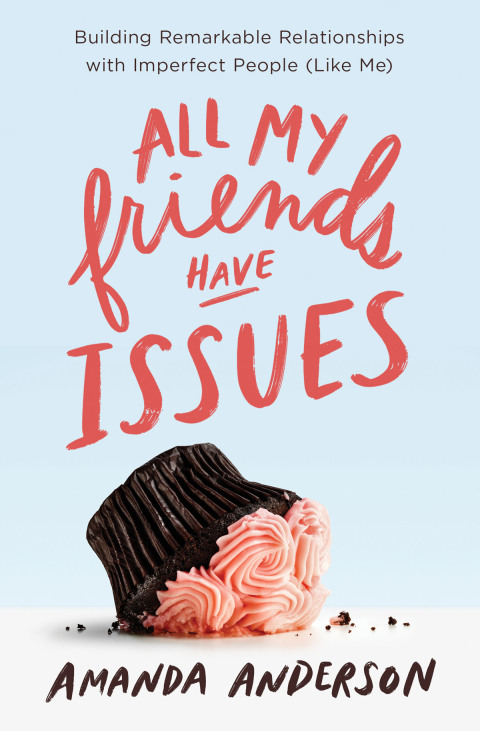 Cover image for book All My Friends Have Issues