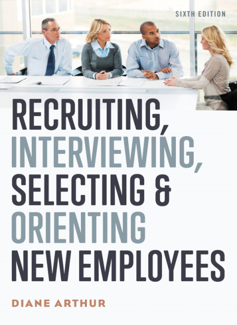 Cover image for book Recruiting, Interviewing, Selecting, and Orienting New Employees