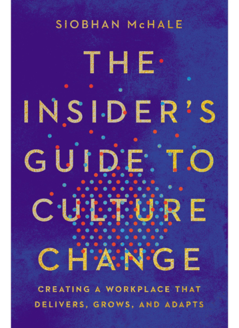 Cover image for book The Insider's Guide to Culture Change