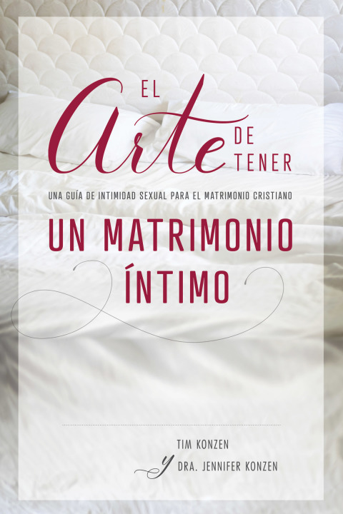 Cover image for book El arte de tener un matrimonio íntimo