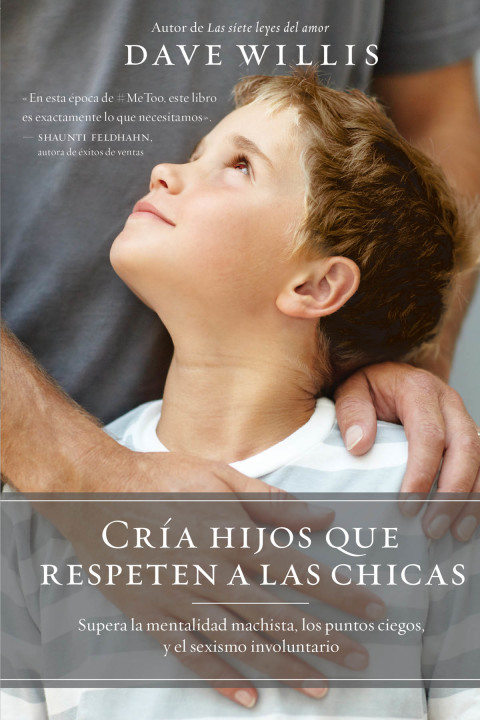 Cover image for book Cría hijos que respeten a las chicas