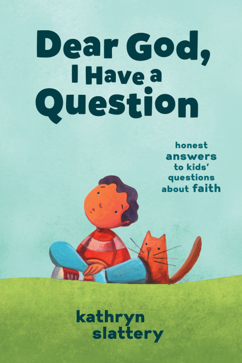 Cover image for book Dear God, I Have a Question