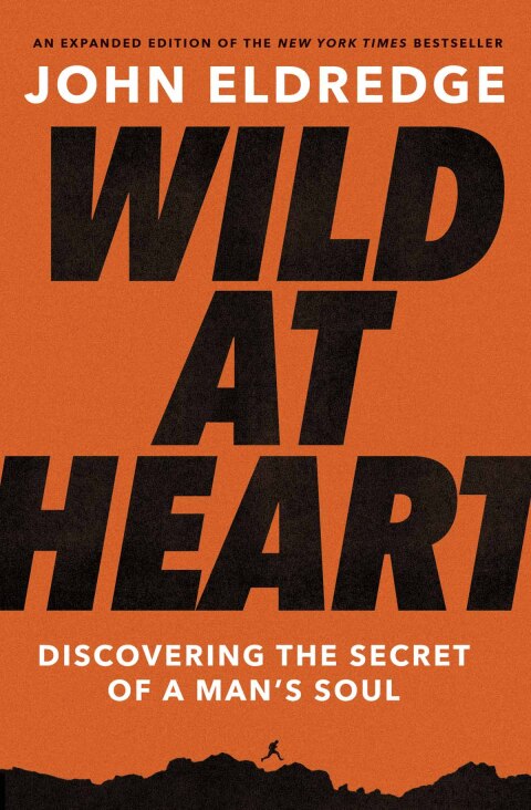 Cover image for book Wild at Heart Expanded Edition