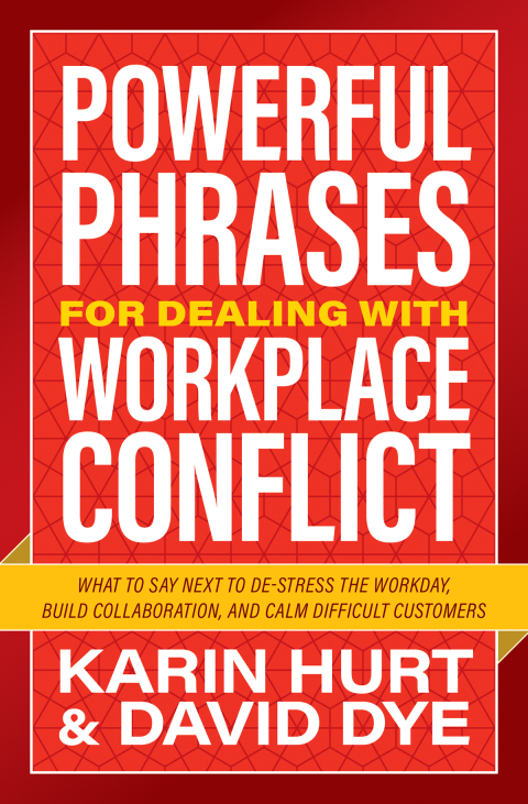 Cover image for book Powerful Phrases for Dealing with Workplace Conflict