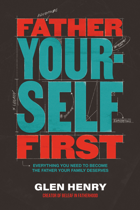Cover image for book Father Yourself First
