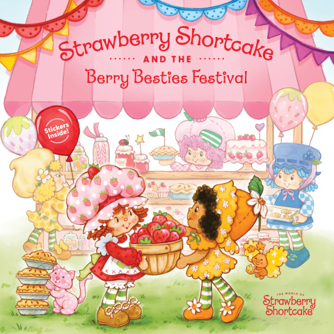 Cover image for book Strawberry Shortcake and the Berry Besties Festival