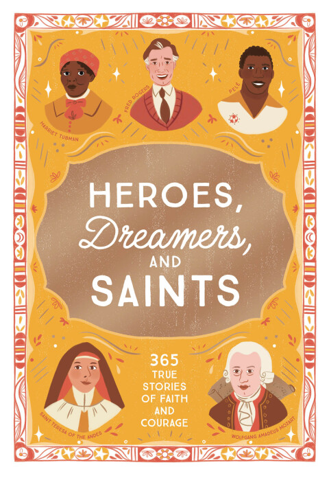 Cover image for book Heroes, Dreamers, and Saints