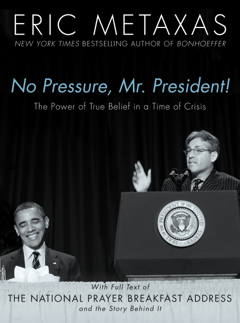 Cover image for book No Pressure, Mr. President! The Power Of True Belief In A Time Of Crisis