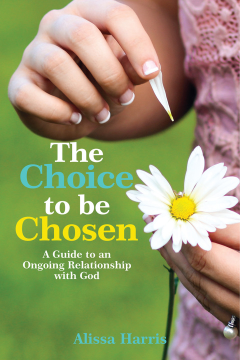 Cover image for book The Choice to be Chosen